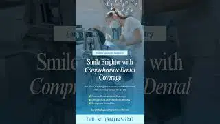 Smile Brighter with Comprehensive Dental Coverage