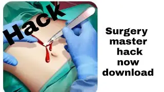 Surgery master hack now download