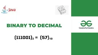 Binary to Decimal Conversion | DSA Series in Java