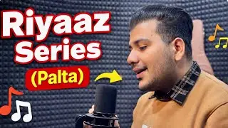 Palta Riyaaz for Beginners | Daily Voice Practice | Guru Kirpa Music Academy