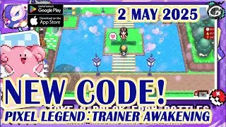 🎁 NEW CODE Pixel Legend: Trainer Awakening Giftcode & Redeem 2 May 2025 - Mobile Game (Android/IOS)