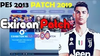 PES 2013 PATCH PES 2019 - Exirean Patch • Download PC/HD