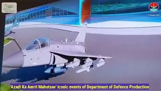 Iconic events of Department of Defence Production as part of Azadi Ka Amrit Mahotsav