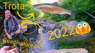 PESCA ALLA TROTA IN TORRENTE 2022