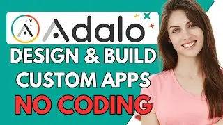 Adalo Tutorial For Beginners 2024 | Adalo App Builder Tutorial