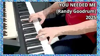 You Needed Me [Randy Goodrum]