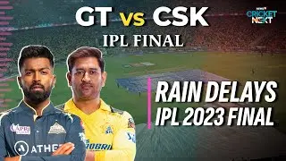GT vs CSK IPL 2023 Final: Weather Update, Rain, Toss Update, Playing 11, And More