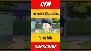 Doraemon Characters Future Wife #shorts #doraemoninhindi #doraemon
