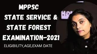 MPPSC Recruitment State Service &State Forest Service  Examination -2021 |Govt Job