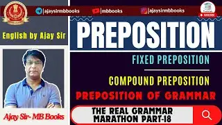 Preposition | Grammar- 18 | Fixed Preposition |  | 20 Days Marathon | Ajay Sir | MB Books