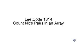 LeetCode 1814: Count Nice Pairs in an Array