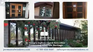 St. George&rsquo;s Anglican Church Restoration in Edmonton | Preserving Alberta&rsquo;s Heritage