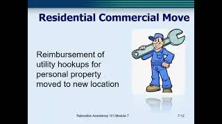 Relocation 101   Uniform Act and Basic Relocation Assistance 7