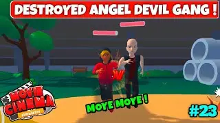 I DESTROYED THE ANGEL DEVIL GANG IN MOVIE CINEMA SIMULATOR - M.A.GAMEZONE