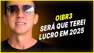 OIBR3 SER&Aacute; QUE TEREI LUCRO EM 2025 | Cortes do GL FLIX