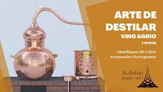 Arte de Destilar Vino Agrio - Al-Ambiq&reg;