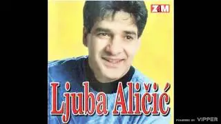 Ljuba Alicic - Zna ona ko je voli - (Audio 1999)