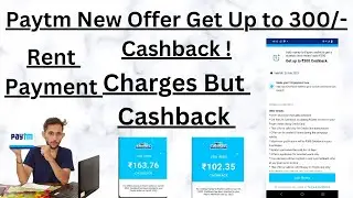 😛Paytm New Rent Payment offer 😍l Get Up to 300 Cashback On Rent Pay Via Credit Card 🤑.