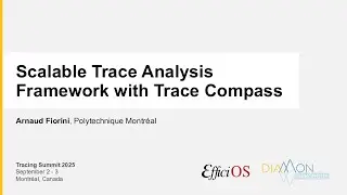 TS2025 - Scalable Trace Analysis Framework with Trace Compass
