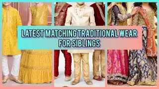 Latest Matching Traditional Wear for Siblings!| Traditional Wear for kids|eastern wear for kids