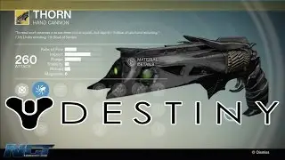 Destiny: EXOTIC THORN HAND CANNON!!!▐ Destiny Exotic Weapon Bounty Guide