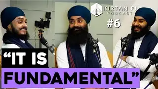 IT IS FUNDAMENTAL // Life, Kirtan, Work & Travel - Harmanpreet Singh & Jatha // Kirtan Fi Podcast