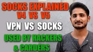 What Is Socks ?? VPN Vs Socks | Used By Hackers & Carders 🔥🔥