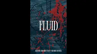 FLUID | From Writer/Creator Brianna Russell (2025)