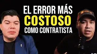 EL ERROR MÁS COSTOSO COMO CONTRATISTA. 