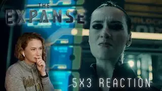 The Expanse 5x3 Reaction | Mother