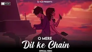 O Mere Dil Ke Chain (Lo-Fi Mix) |   DJ Viju x Vdj Jeet  Visuals | Kishore Kumar Old Song