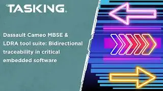Dassault Cameo & LDRA tool suite  Bidirectional traceability in critical embedded software