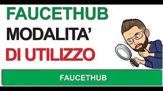 FAUCETHUB | MODALITA' D'USO | MINING | TANTISSIMI FAUCETS