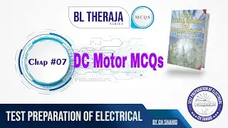 DC Motor MCQs Lecture in Hindi || Chapter # 07 Part # 02 BL Tharaja || Important MCQs of DC Motor