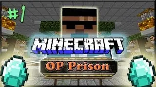 Minecraft - OP Prison Series! - Episode 1: Starting off