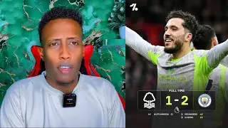 FT: Nottingham 1-2 Man City Oo Hogaanka Premier League La Wareegtay Ryan Cherki Lama celin karo