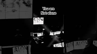 You Are Not Alone&hellip; Like The Day They Arrived