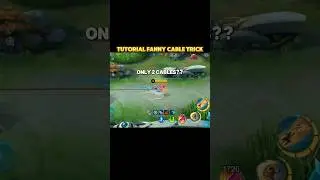 Tutorial Fanny Cable trick ✅ #choutorials #mlbb #mobilelegends #mlbbshorts #ml #fannytutorial
