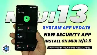 New Security App Update with New Ui and Features | MIUI 13 System app | Security app update