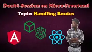 Doubt Session on Micro-frontend | Handling MFE Routes in HOST