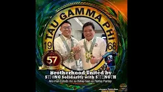 Tau Gamma Phi Brotherhood United by S&Tau;&Gamma;&Phi;NG Solidarity with S&Tau;&Gamma;&Sigma;NG&Tau;H Capital S mga TOL!