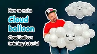 How to make a Cloud ☁️ Balloon | Cloud Balloon twisting tutorial