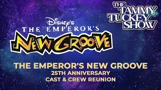'The Emperor's New Groove' 25th Anniversary Cast & Crew Reunion - The Tammy Tuckey Show