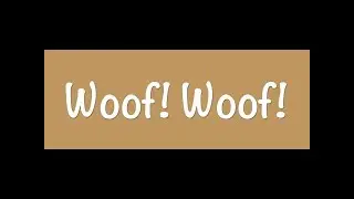 Choonbaboon- Woof! Woof! FULL SONG SINGALONG!