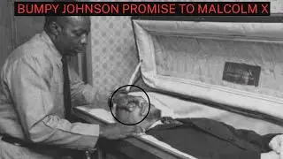 1965: Bumpy Johnson's Promise To Malcolm X Before His Death Changed The Black Community Forever