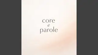Core e parole