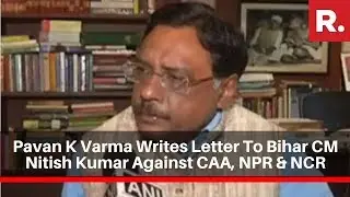 Former MP Pavan K Varma Writes Letter To Bihar CM Nitish Kumar Against CAA, NPR & NCR