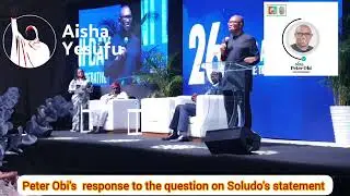 Peter Obi's response to the question on Soludo's statement at the Lagos Business School Alumni Assoc