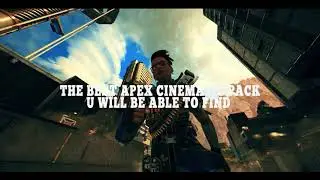 APEX SEASON 10 CINEMATIC PACK - 159 WORLD'S EDGE & LEGEND CINEMATICS!