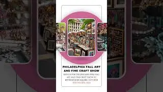 Philadelphia Fall Art and Fine Craft Show on October 11th to 13th 2024 #short #popupshop #popupevent
